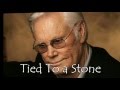 ♥♪♫ George Jones Cover ~♥~ Tied To a Stone ♫♪♥