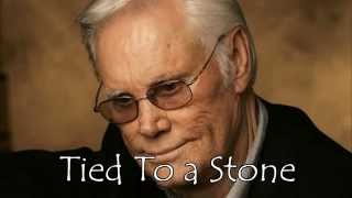 ♥♪♫ George Jones Cover ~♥~ Tied To a Stone ♫♪♥