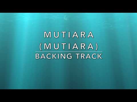 Mutiara (Mutiara) - Backing Track