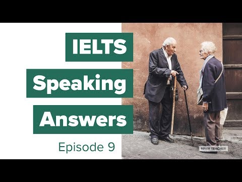 IELTSスピーキングの答え - 9日目 - 高齢者 (IELTS Speaking Answers - Day #9 - The Elderly)