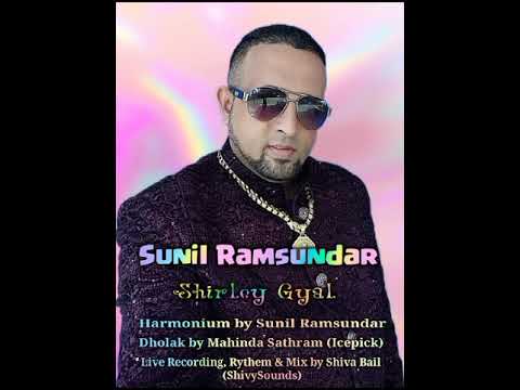 Sunil Ramsundar  -  Shirley Gyal (Live Recording by @shivabailshivysounds )