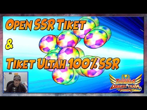 OPEN SSR TIKET & 1st Ultah SSR 100% - Captain Tsubasa Dream Team
