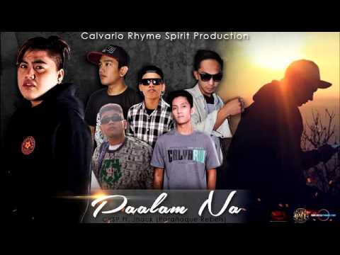 Paalam na CRSP Ft  Jhack Of Parañaque Rebels