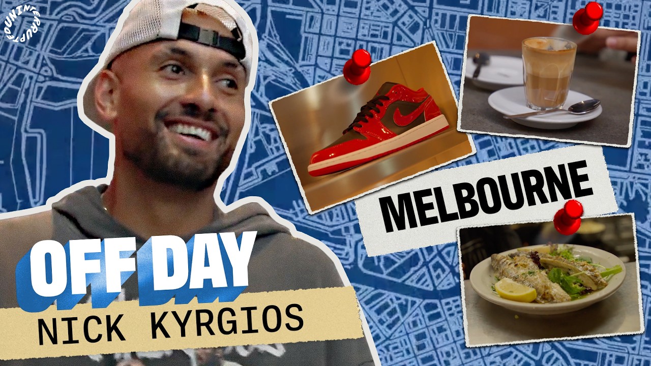 Nick Kyrgios Takes Melbourne | OFF DAY