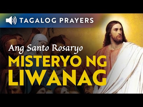 Misteryo ng Liwanag (Huwebes) • Short Tagalog Rosary