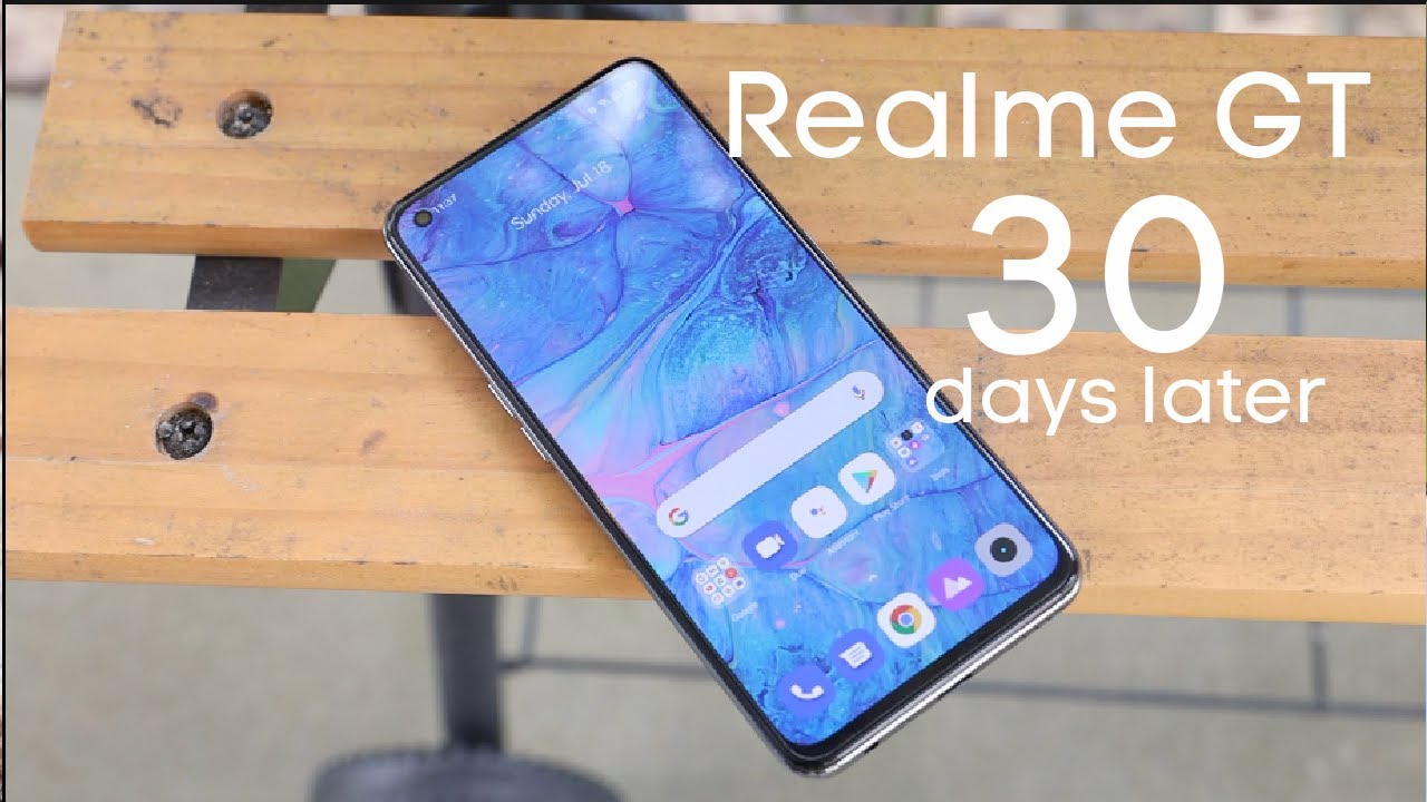 Realme GT 5G: 30 Days Later!