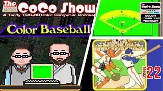 Break out the Spider-Tack--it’s Tandy Color Baseball! The CoCo Show 22