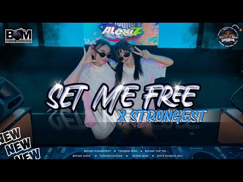 DJ PARTY SET ME FREE x BOFAGO TIONGKOK AND ANDIK CHANNEL