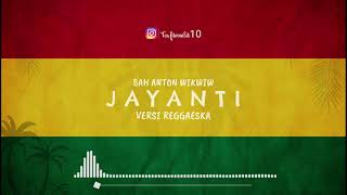 Download lagu Wanci Burit JAYANTI - BAH ANTON WIKWIW reggaeska cover trinaldi mp3 Download lagu Wanci Burit JAYANTI - BAH ANTON WIKWIW reggaeska cover trinaldi mp3