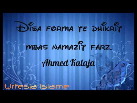 Disa forma të dhikrit mbas namazit farz - Ahmed Kalaja