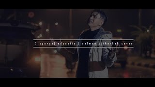 Download lagu 7 surga Edcustic | salman djiharkah cover assalamualikum beijing pictures video klip mp3