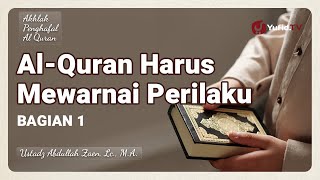 Download lagu Al-Quran Harus Mewarnai Perilaku (Bagian 1) - Ustadz Abdullah Zaen, Lc., M.A. mp3 Download lagu Al-Quran Harus Mewarnai Perilaku (Bagian 1) - Ustadz Abdullah Zaen, Lc., M.A. mp3
