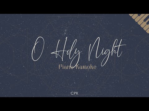 O Holy Night | Piano Karaoke [Lower Key of G]