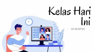 KELAS HARI INI || YAHHH, SEKOLAH ONLINE LAGI...