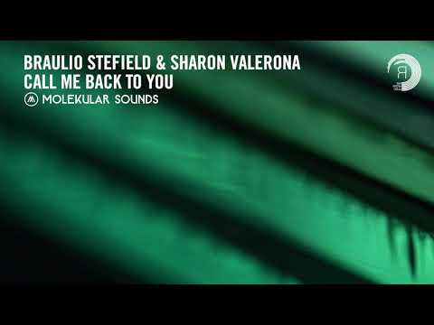 Braulio Stefield & Sharon Valerona - Call Me Back To You (Molekular Sounds) Extended