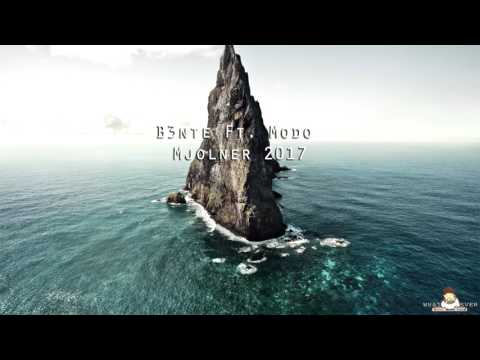 B3nte Ft. Modo - Mjolner 2017 + Download
