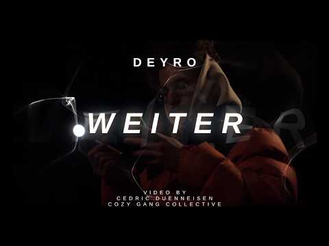 Deyro - Weiter (Official Video)