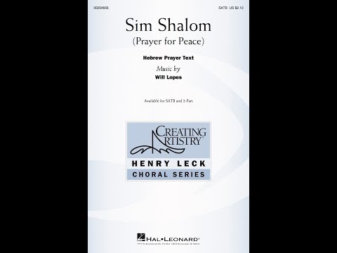 Sim Shalom (Prayer for Peace) (SATB Choir) - Music by Will Lopes