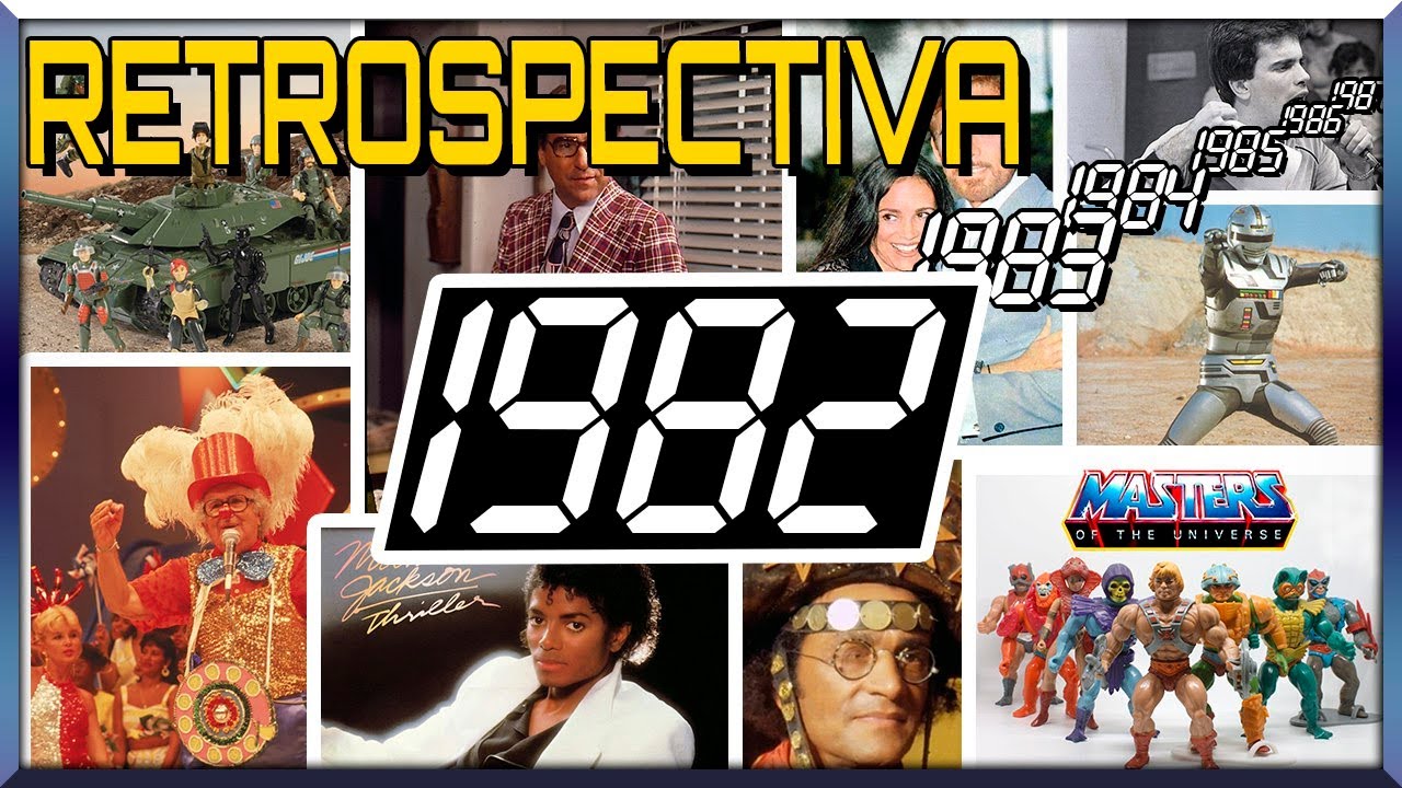 Retrospectiva Nostálgica - 1982