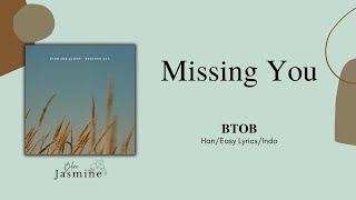Download lagu BTOB (비투비) - Missing You (그리워하다) [Han|Easy Lyrics|Sub Indo] mp3