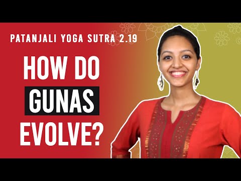 Patanjali Yoga Sutra 2.19 - How Do Gunas Evolve? | Yoga Teacher Training | Anvita Dixit