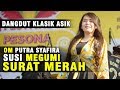 DANGDUT KLASIK SURAT MERAH SUSI MEGUMI OM PUTRA SYAFIRA