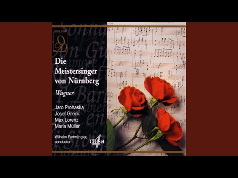 Wagner: Die Meistersinger von Nurnberg: Am stillen Herd in Winterzeit (Act One)