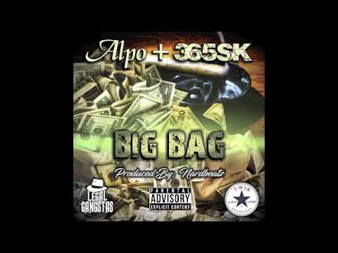 Alpo ft. 365sk Big Bag