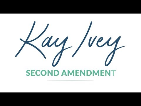 Kay Supports Your Right to Bear Arms