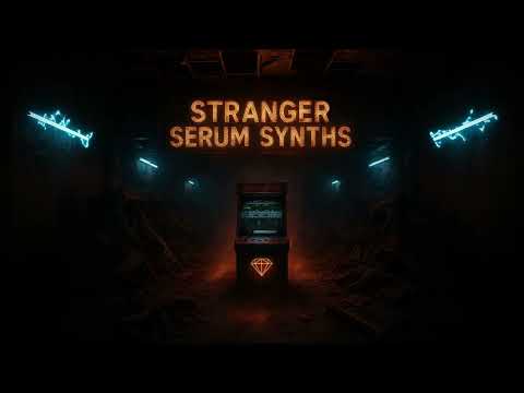 STRANGER SERUM SYNTHS - an analog, atmospheric, vintage pack for Serum 2
