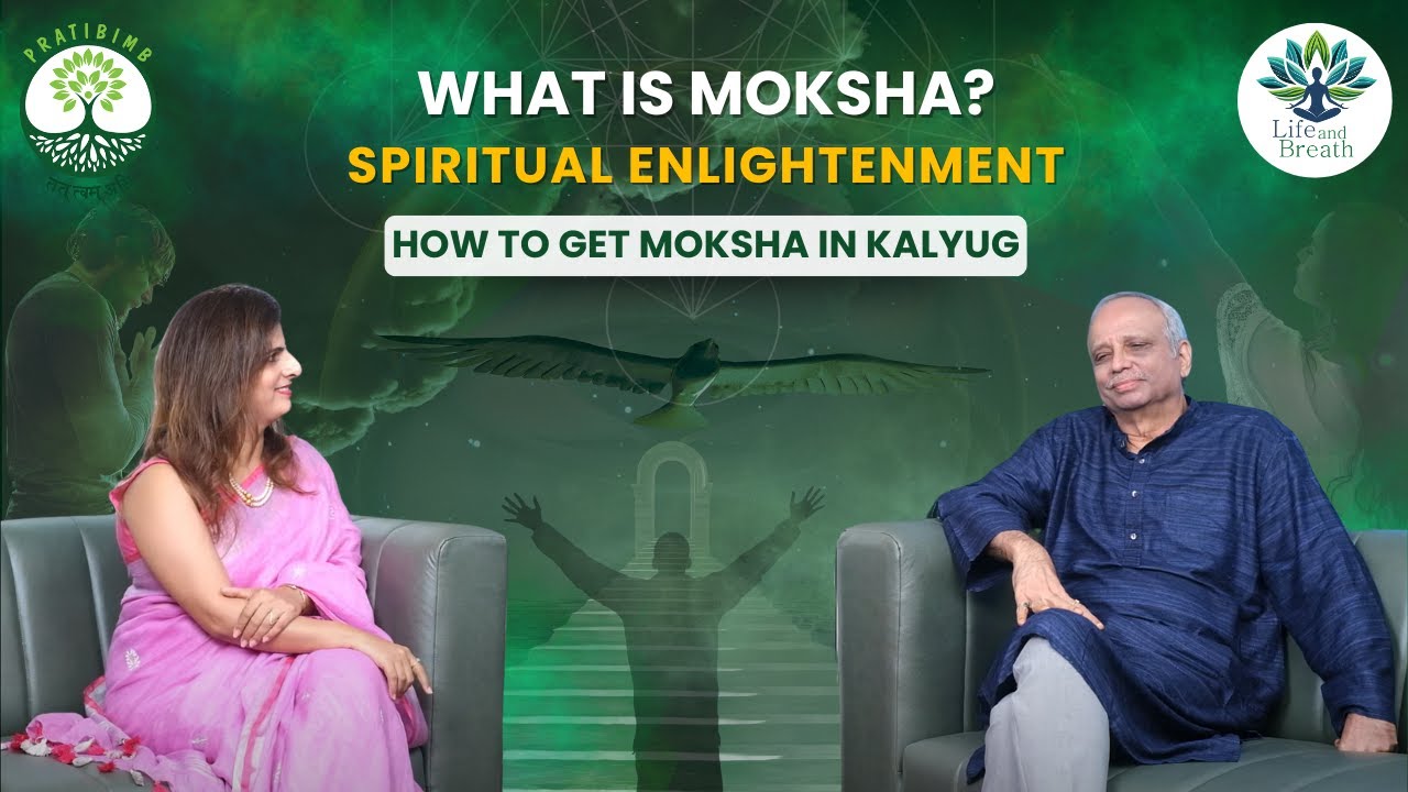 Episode 24 - Part II -  Moksha and the Great Kumbh of the Mind मोक्ष और मन का महाकुंभ