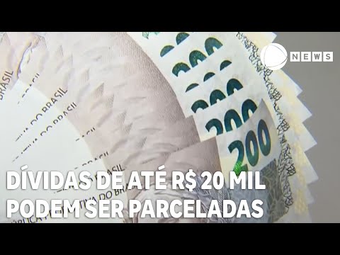 Desenrola Brasil permite parcelamento de dívidas de até R$ 20 mil
