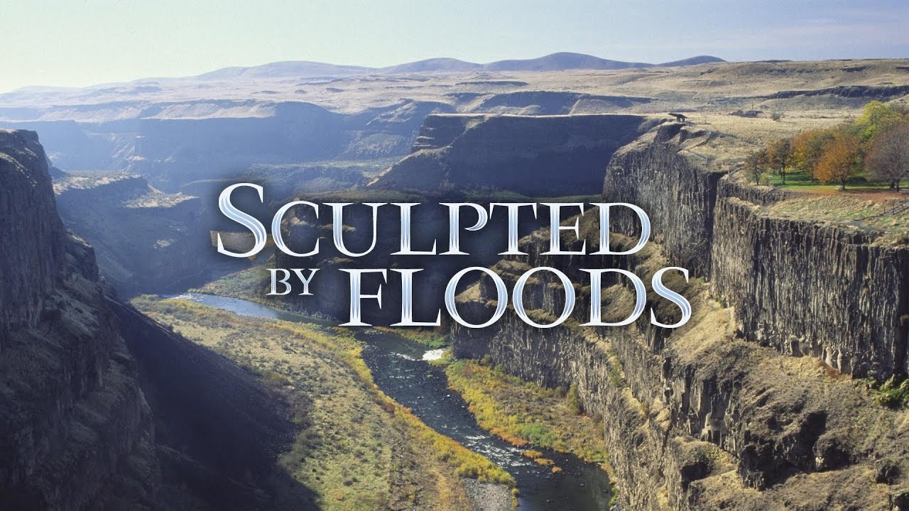 Sculpted By Floods | Documentary | KSPS PBS