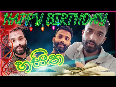 Happy Birthday Hasitha/ Birthday video2022/ SL Pathu