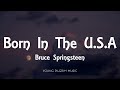 Bruce Springsteen Born In The U S A Lyrics