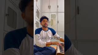 sukki lakkad by Ustad master Saleem ji