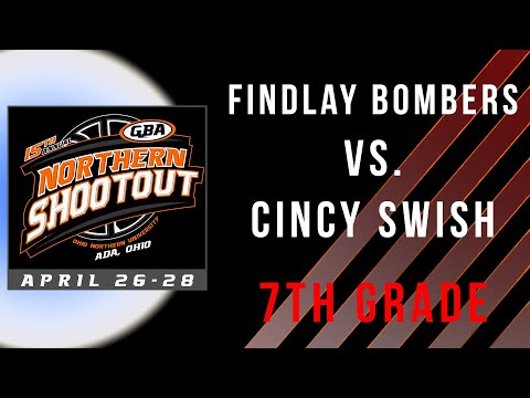 Findlay Bombers vs. Cincy Swish 7th - GBA LIVE - 15th Annual GBA Northern Shootout