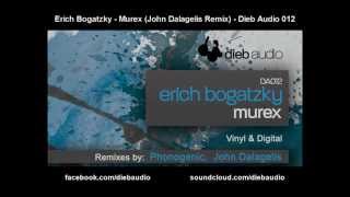 Erich Bogatzky - Murex (John Dalagelis Remix) - Dieb Audio 012