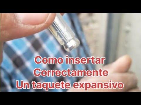 como insertar correctamente un taquete expansivo
