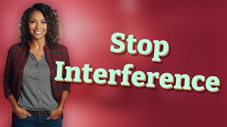 How Can You Prevent Wireless Device Interference Quickly?