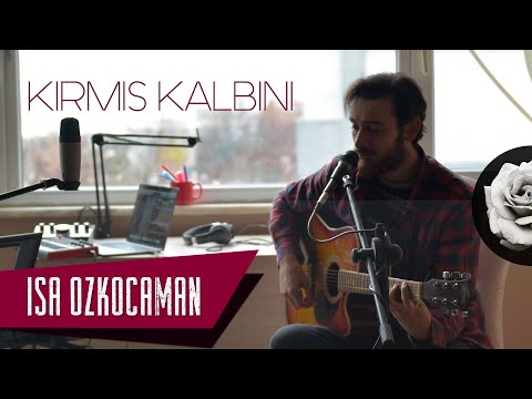 İsa Özkocaman - Kırmış Kalbini Cover ft. Şahin Aliyev (Acoustic Sessions) #1