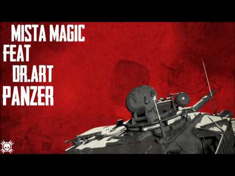 Mista Magic feat Dr.ART -  PANZER