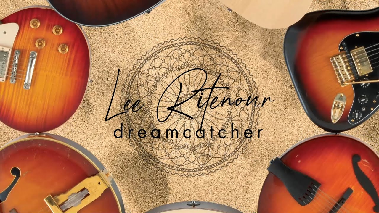 Lee Ritenour - Dreamcatcher (Official Visualizer)