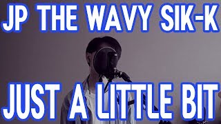[일반인 Cover] Sik-K JP THE WAVY - Just A Lil Bit 커버!