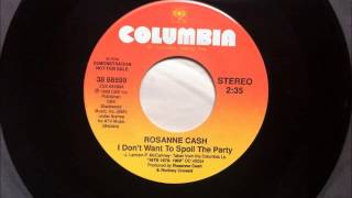 I Don&#39;t Want To Spoil The Party , Rosanne Cash , 1989
