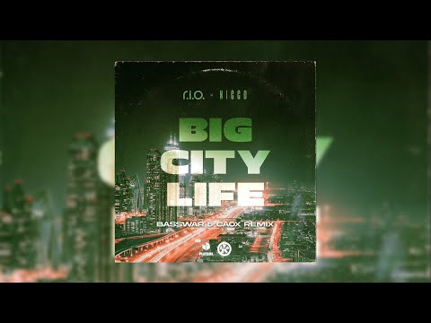 R.I.O., Nicco - Big City Life (BassWar & CaoX Remix)