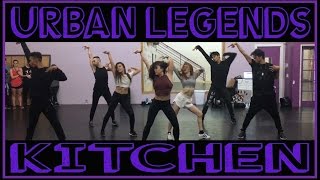 Urban Legands 2016 | @brianfriedman Choreography | @fleureast &quot;Kitchen&quot;