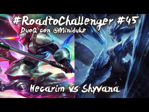 Reven #RoadtoChallenger #45 Hecarim vs Shyvana con SMITE de DuoQ con Miniduke
