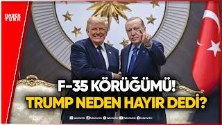 Erdoğan ve Trump Arasında S-400 ve F-35 Diplomasisi