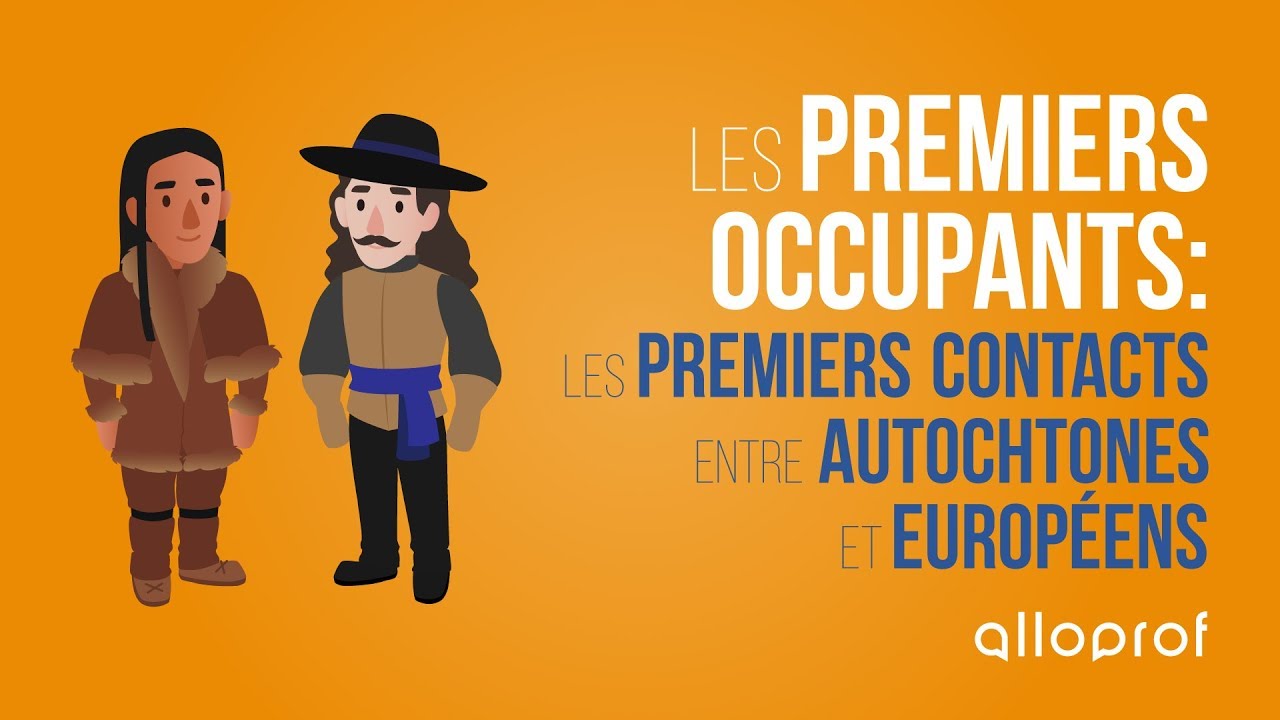 Les premiers occupants: les premiers contacts entre Autochtones et Européens